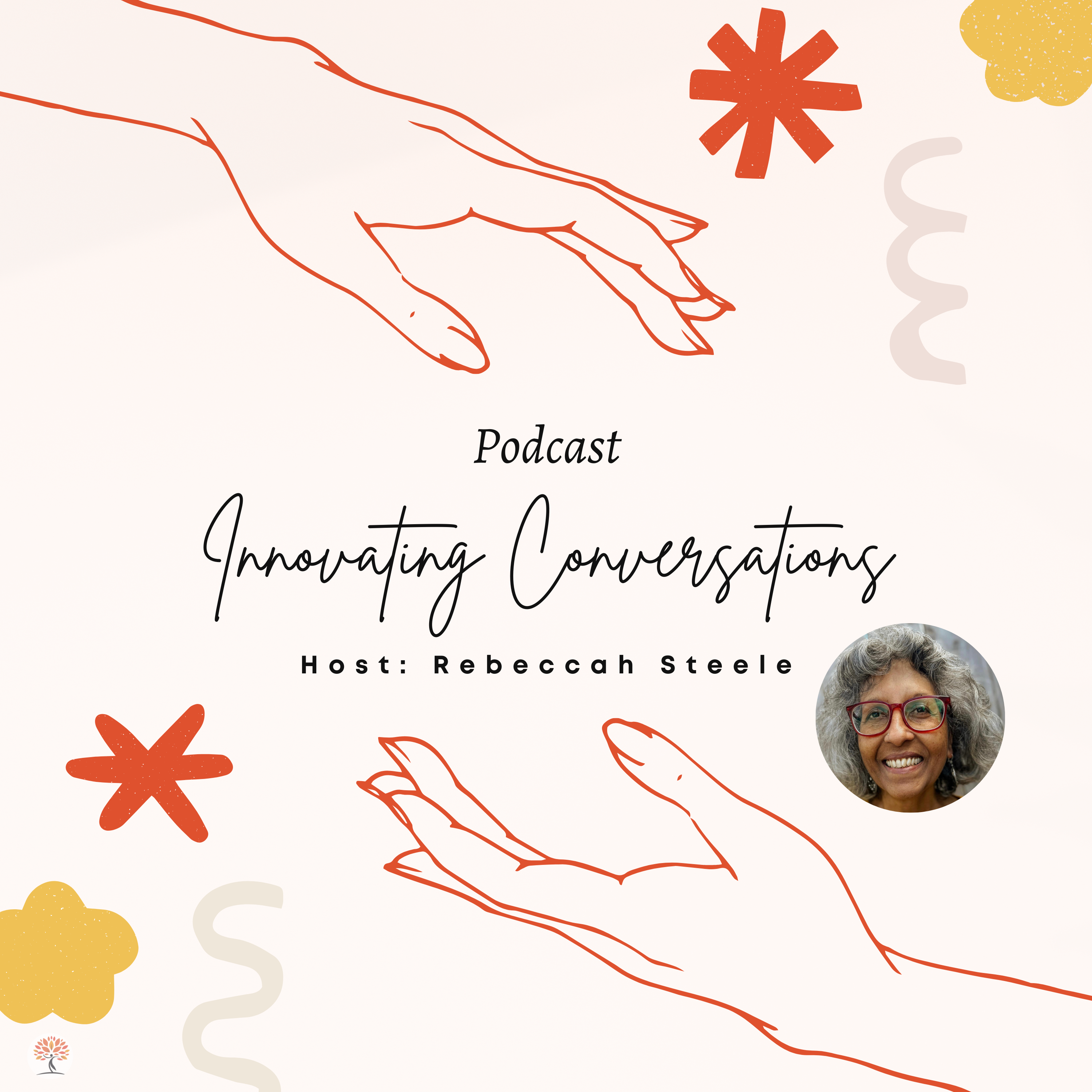 Listen To The Innovative Conversations Podcast with Rebeccah Steele